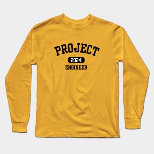 Project Engineer Long Sleeve T-Shirt